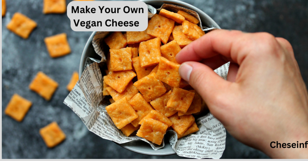 Make Your Own Vegan Cheese - It's Easier Than You Think!